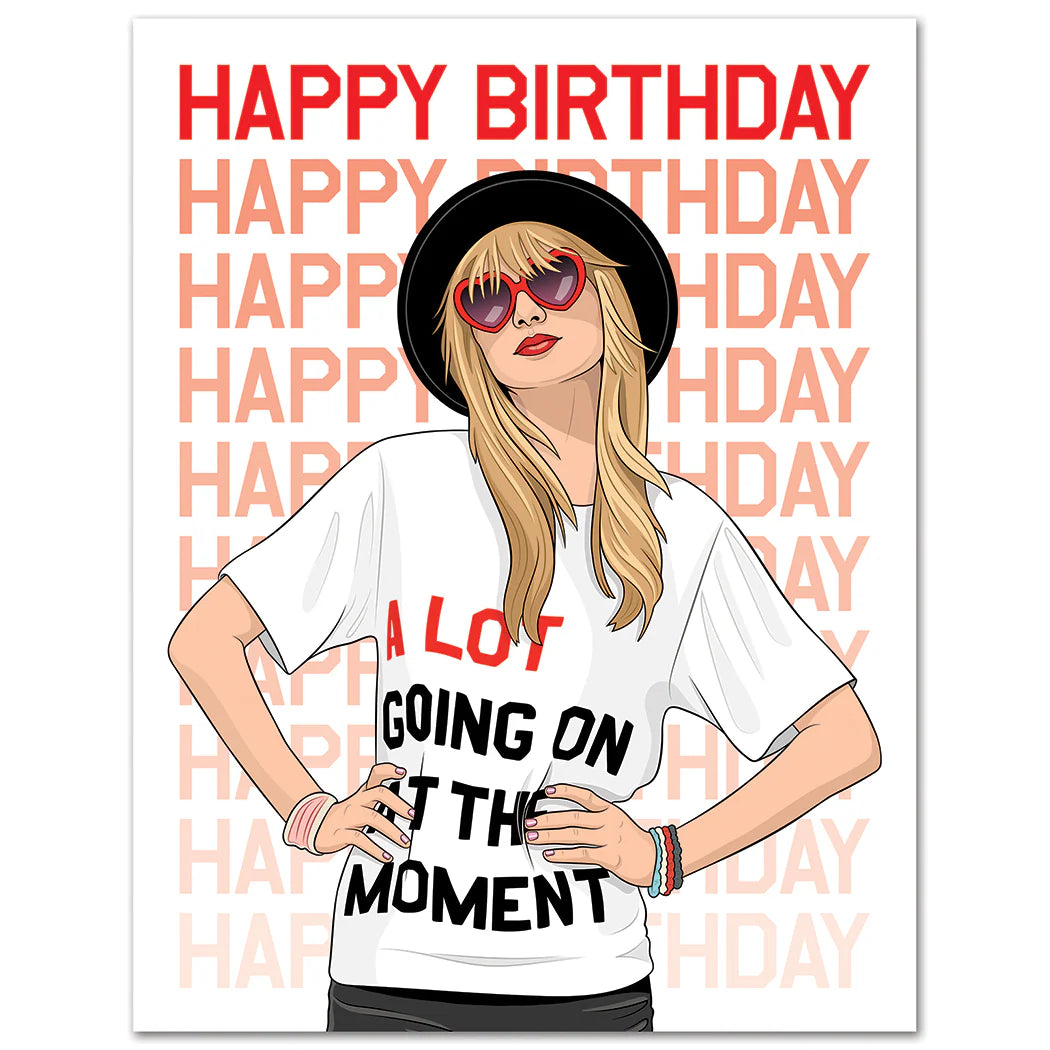 TS A Lot Going On Birthday Card
