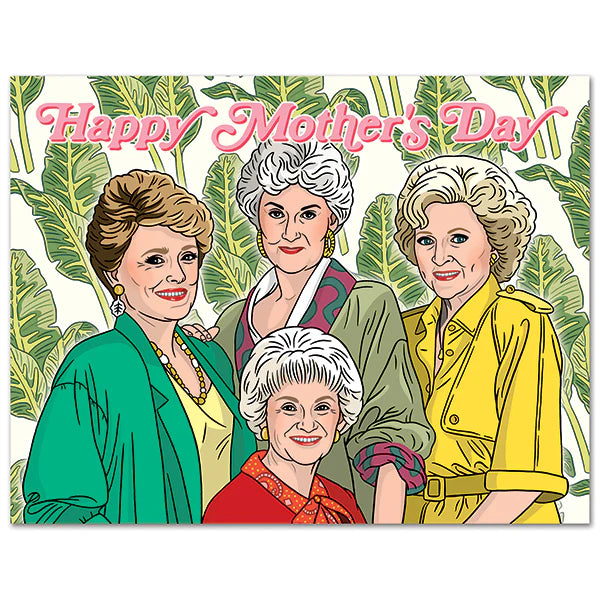 Golden Girls Happy Mother's Day