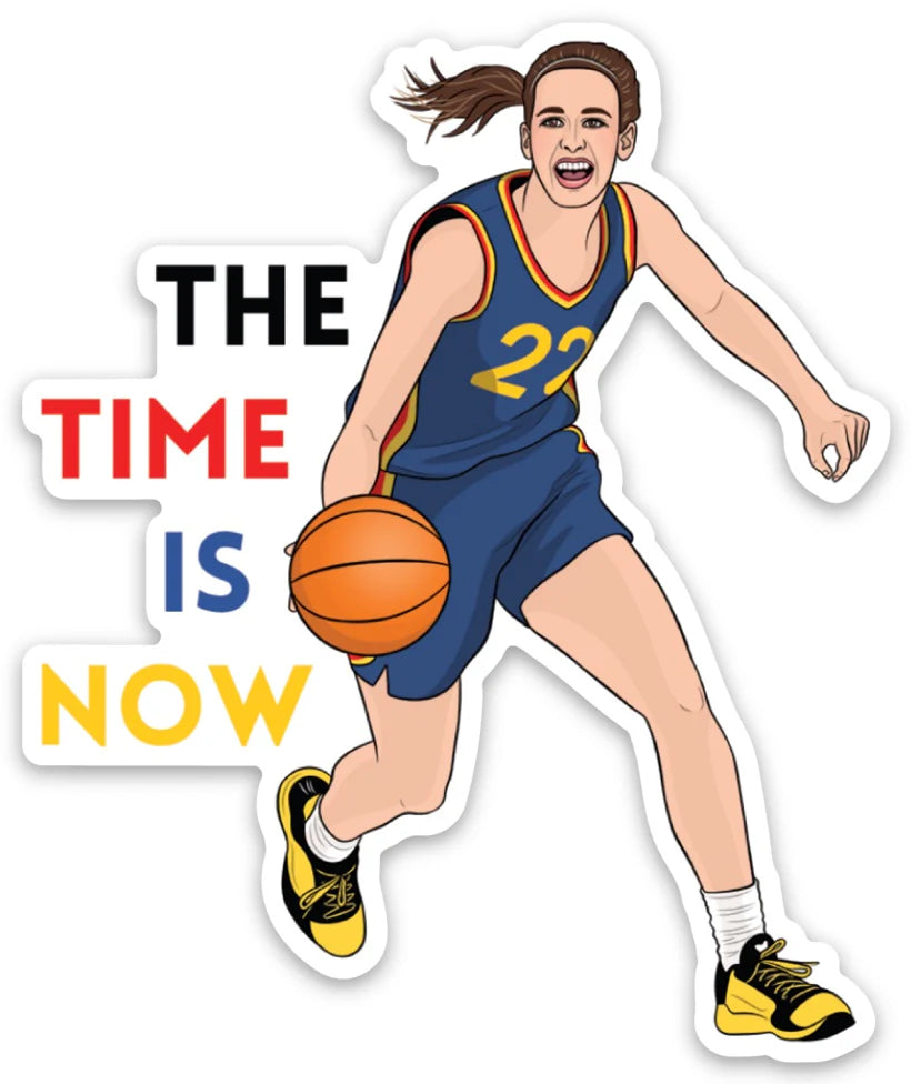Die Cut Sticker - Caitlin Clark The Time is Now