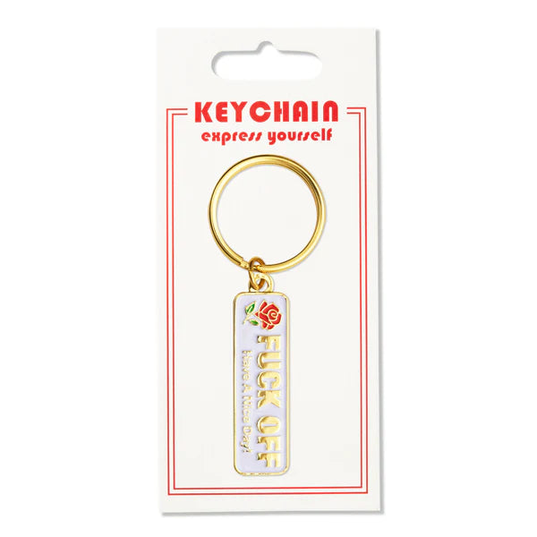 Keychain - Fuck Off Have a Nice Day