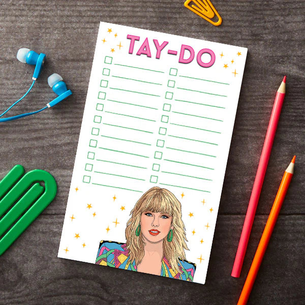 Notepad: Tay-Do List