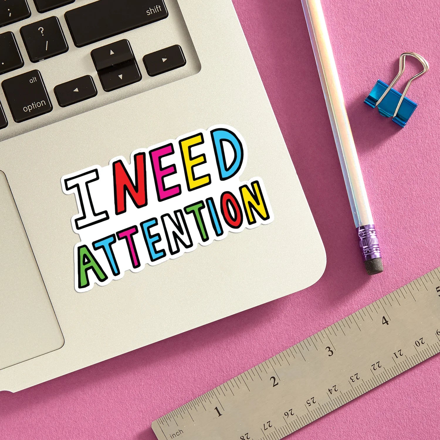 Die Cut Sticker - I Need Attention