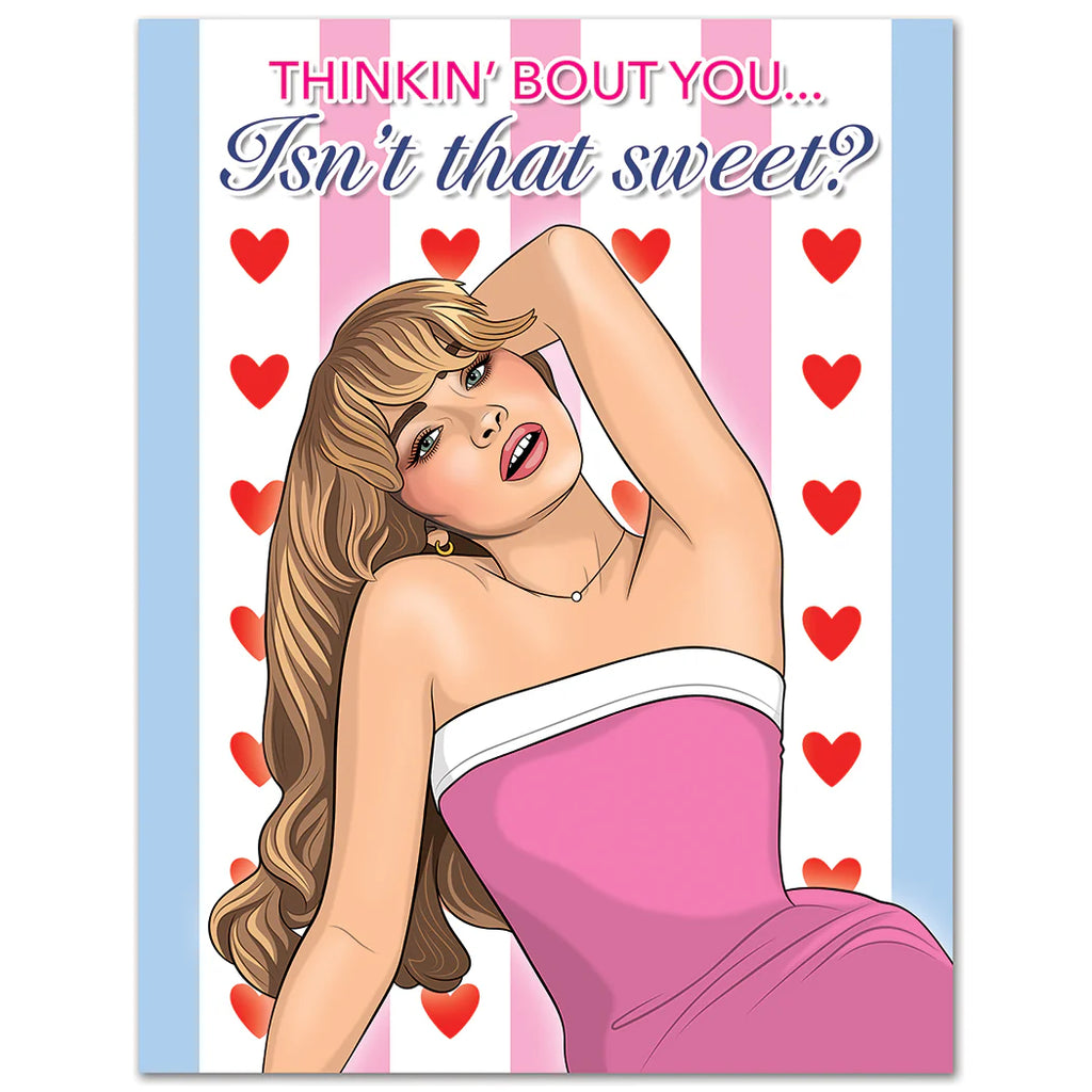 Thinking' Bout You Valentine's Day Card