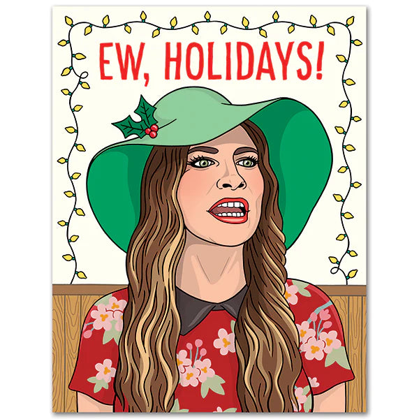 Ew, Holidays! Christmas Card