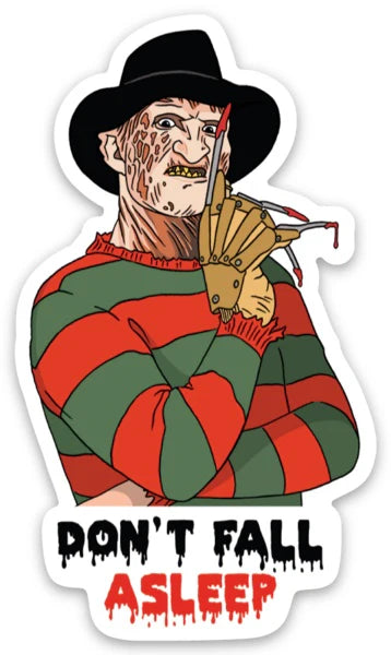 Die Cut Sticker - Don't Fall Asleep