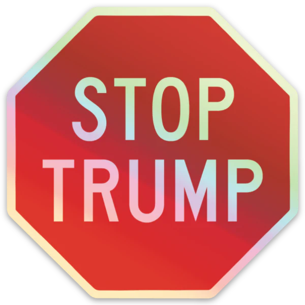 Die Cut Sticker - STOP TRUMP