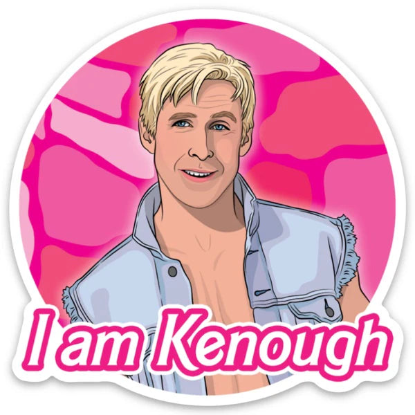 Die Cut Sticker - I am Kenough