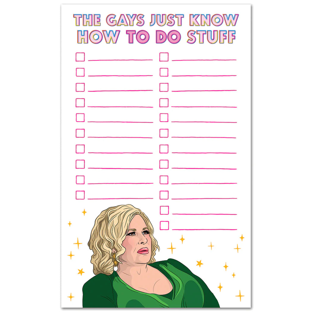 Notepad: The Gays Just Know How To Do Stuff List