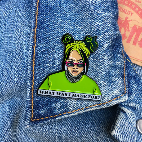 Pin - Billie What Was I Made For