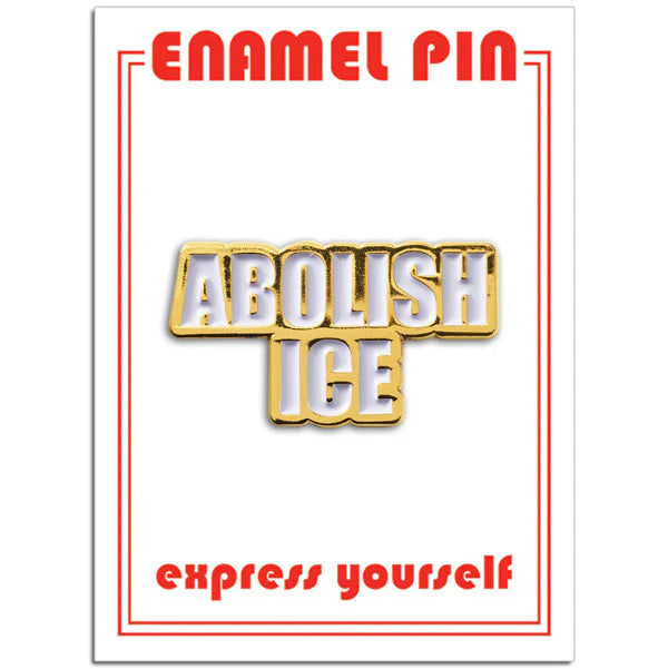 Pin - Abolish ICE