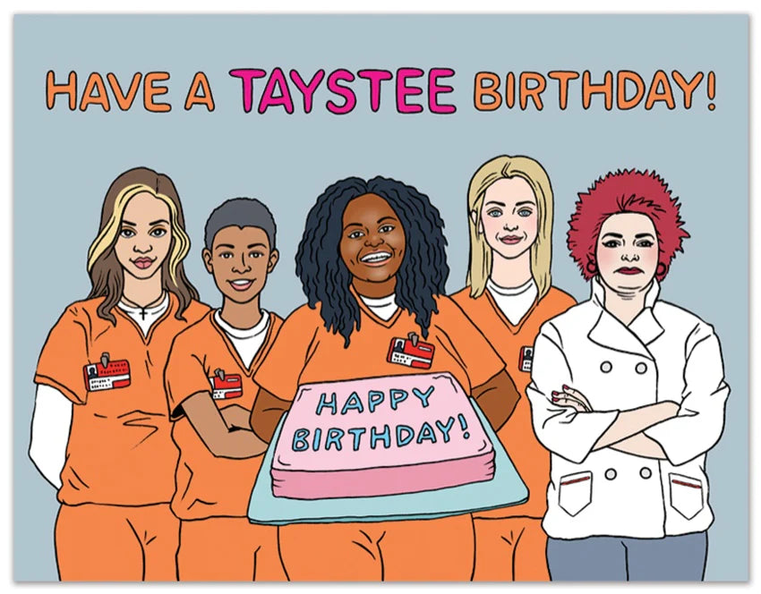 Taystee Birthday