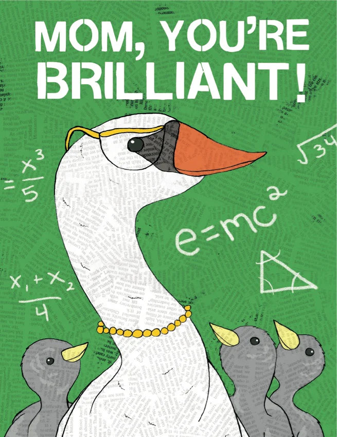 Mom You're Brilliant