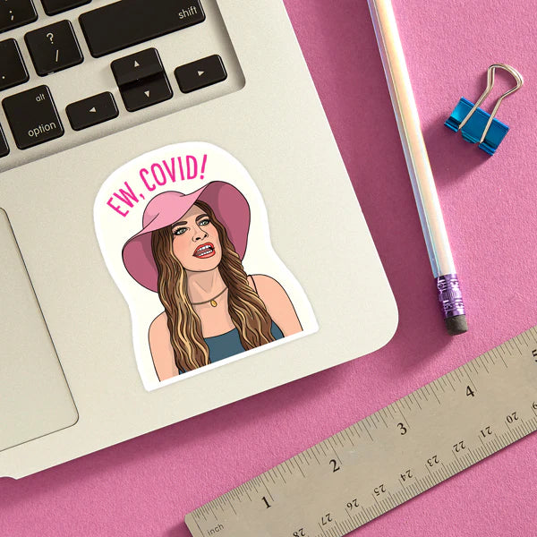 Ew, Covid! Die Cut Sticker