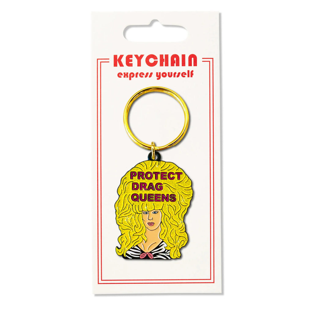 Keychain - Protect Drag Queens