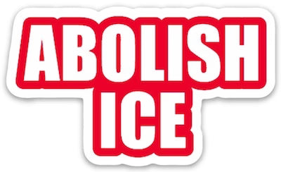 Die Cut Sticker - ABOLISH ICE