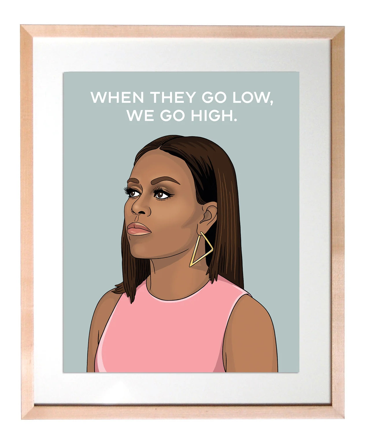 Art Print - When They Go Low...