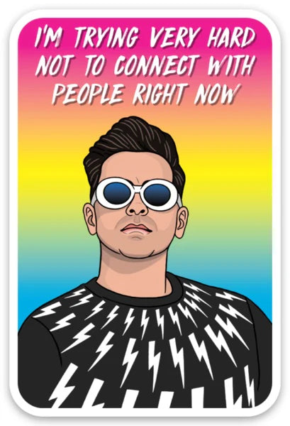 Die Cut Sticker - David Trying Hard Not To Connect