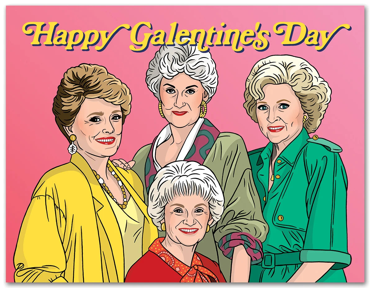 Happy Galentine's Day