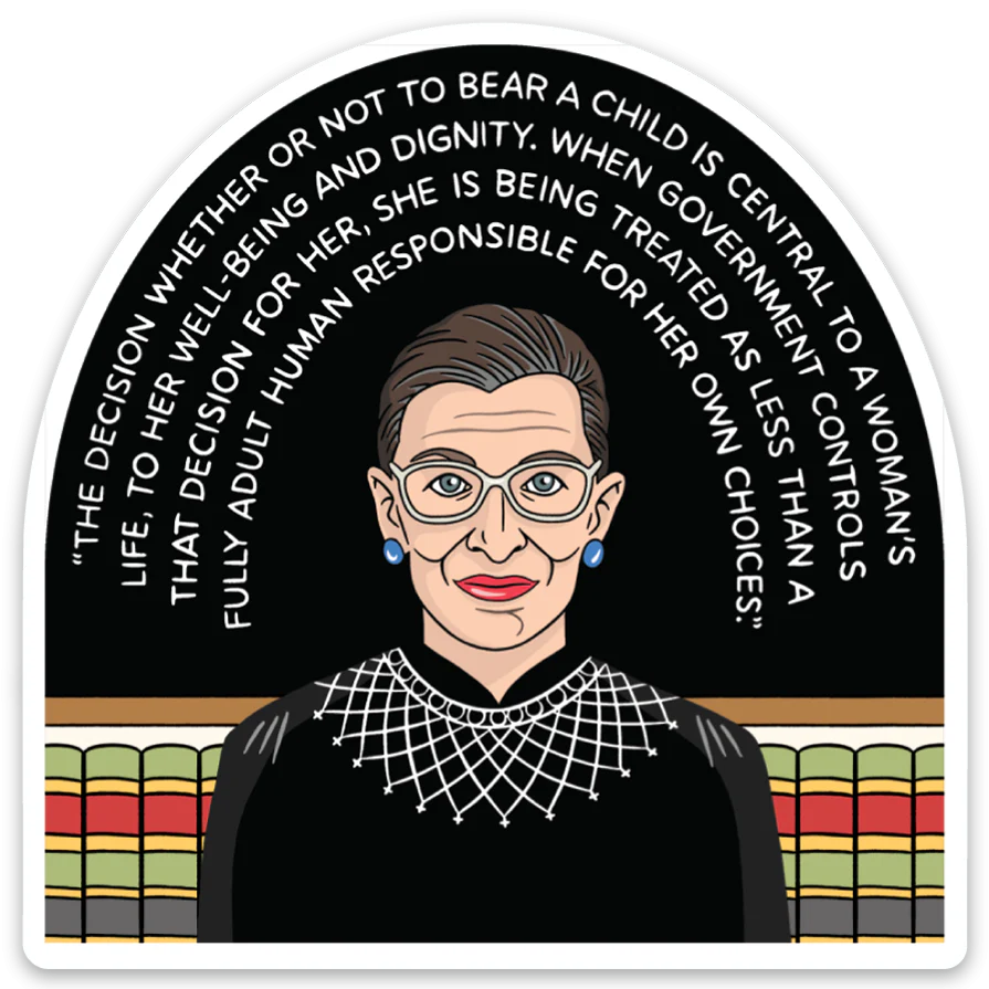Die Cut Sticker - RBG Pro-Choice Quote