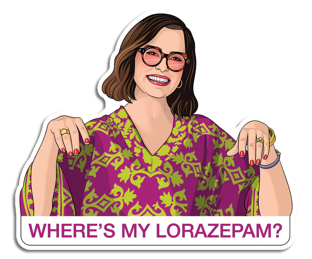 Die Cut Sticker - Where's My Lorazepam?