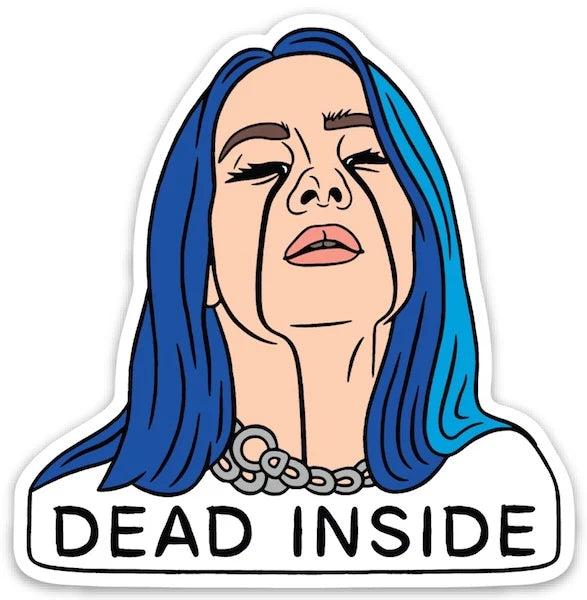 Die Cut Sticker - Dead Inside