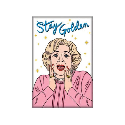 Magnet - Betty White Stay Golden