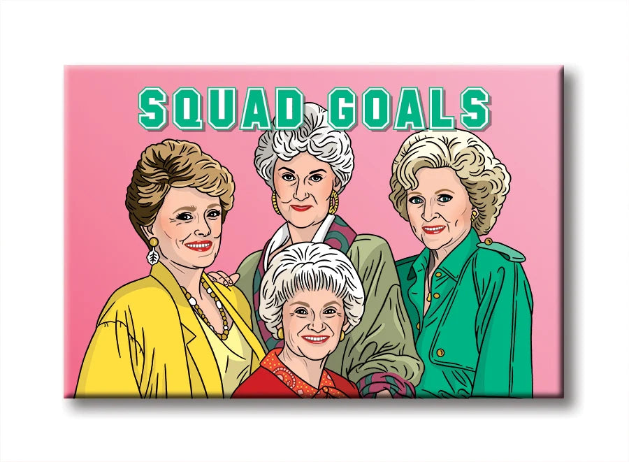 Magnet - Squad Goals
